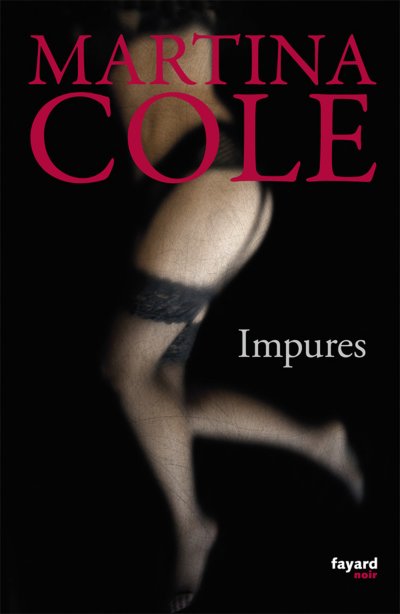 Impures de Martina Cole