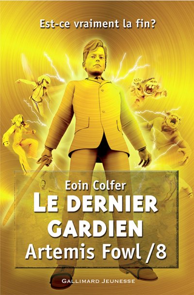 Le dernier gardien de Eoin Colfer