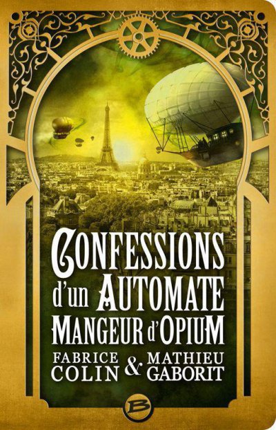 Confessions d'un automate mangeur d'opium de Fabrice Colin