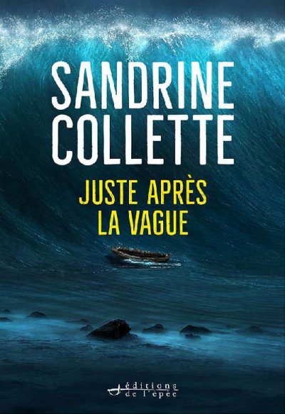 Juste après la vague de Sandrine Collette