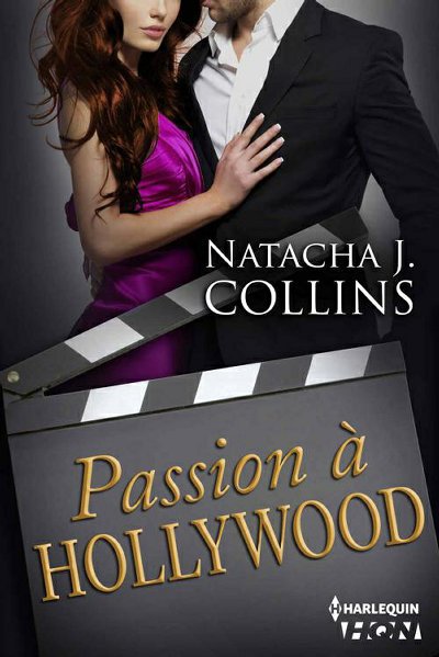 Passion à Hollywood de Natacha J. Collins