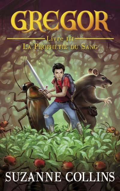 La Prophétie du Sang de Suzanne Collins