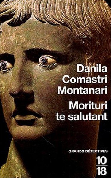 Morituri te salutant de Danila Comastri Montanari