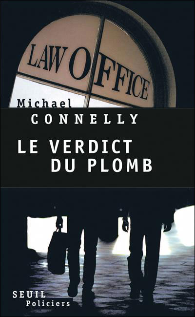 Le Verdict du Plomb de Michael Connelly