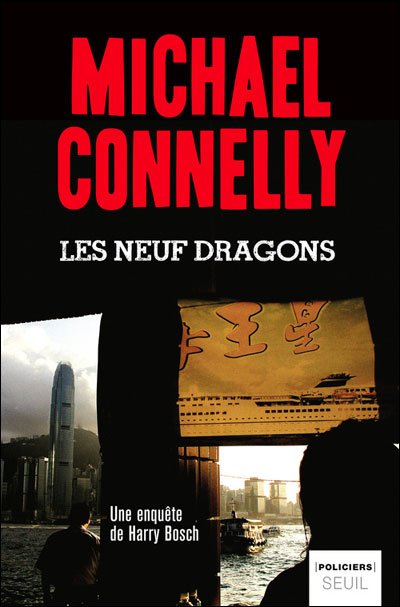 Les Neuf Dragons de Michael Connelly