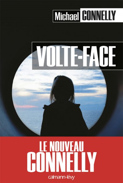 Volte-Face de Michael Connelly