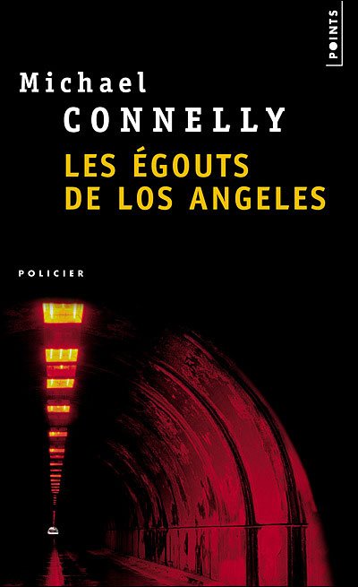 Les Égouts de Los Angeles de Michael Connelly