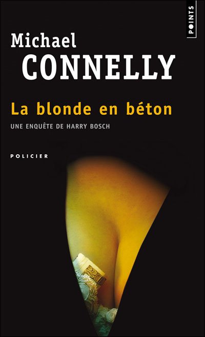 La blonde en béton de Michael Connelly