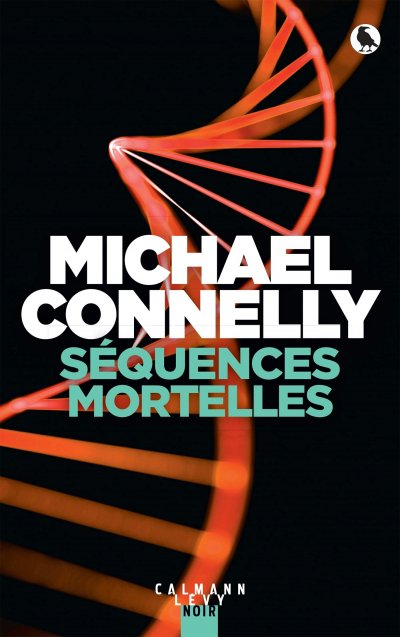 Séquences mortelles de Michael Connelly