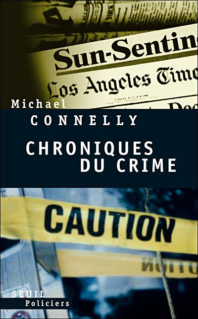 Chroniques du crime de Michael Connelly