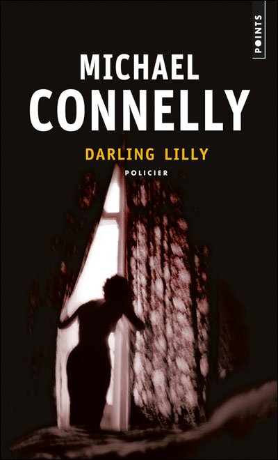 Darling Lilly de Michael Connelly