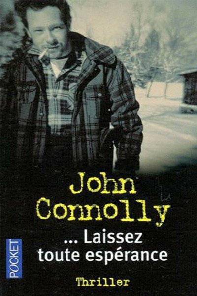 Laissez toute espérance de John Connolly