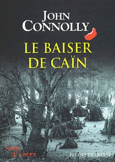 Le baiser de Caïn de John Connolly