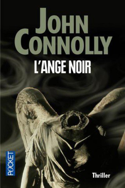 L'ange noir de John Connolly