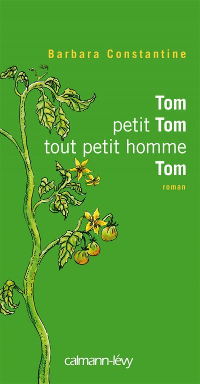 Tom, petit Tom, tout petit homme, Tom de Barbara Constantine