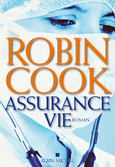 Assurance vie de Robin Cook