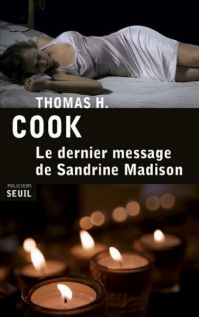 Le dernier message de Sandrine Madison de Thomas H. Cook