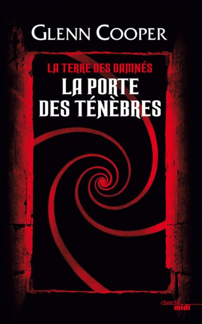 La Porte des Ténèbres de Glenn Cooper