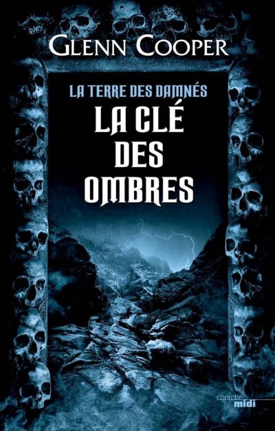 La clé des ombres de Glenn Cooper