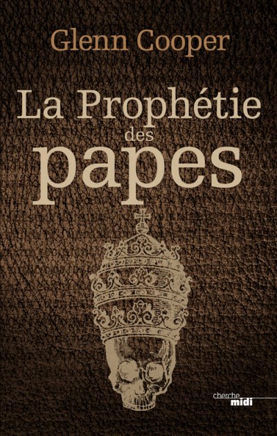 La Prophétie des papes de Glenn Cooper