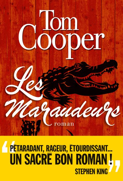 Les maraudeurs de Tom Cooper