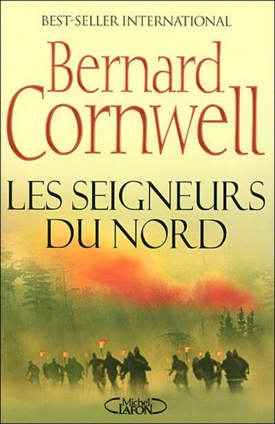 Les Seigneurs du Nord de Bernard Cornwell