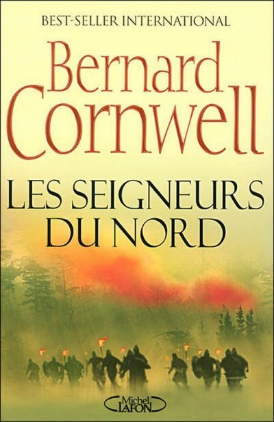 Les Seigneurs du Nord de Bernard Cornwell
