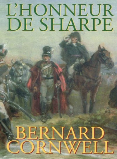 L'honneur de Sharpe de Bernard Cornwell