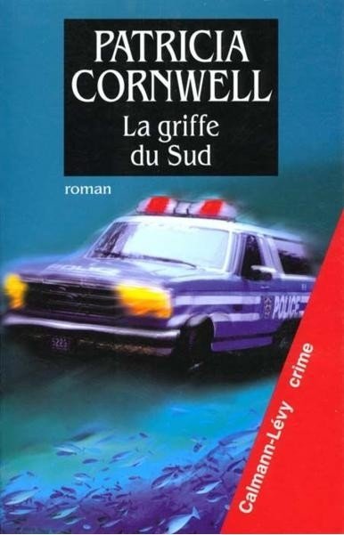 La griffe du sud de Patricia Cornwell