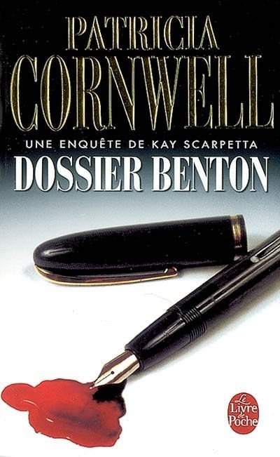 Dossier Benton de Patricia Cornwell