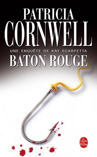 Baton Rouge de Patricia Cornwell