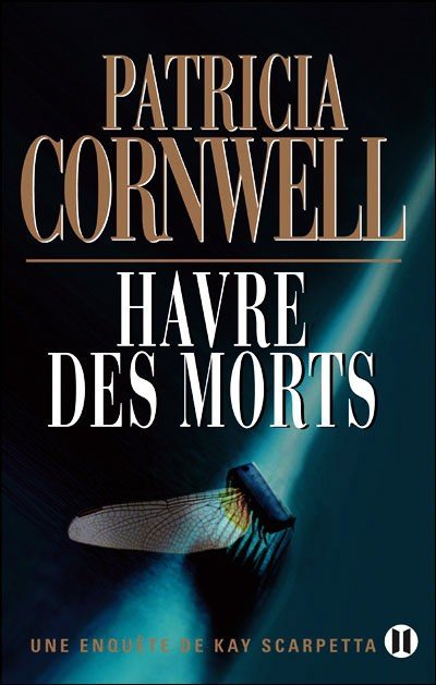 Havre des Morts de Patricia Cornwell