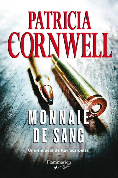 Monnaie de sang de Patricia Cornwell