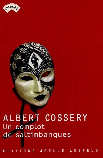 Un Complot Saltimbanques de Albert Cossery