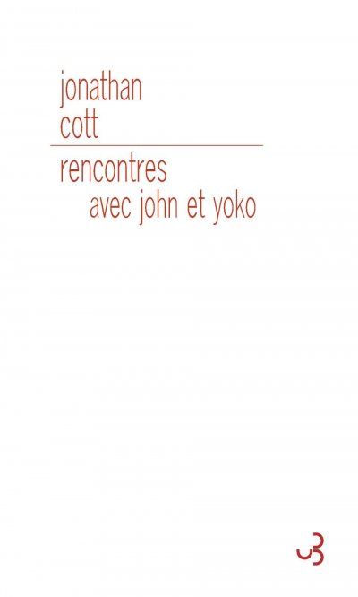 Rencontres avec John et Yoko de Jonathan Cott