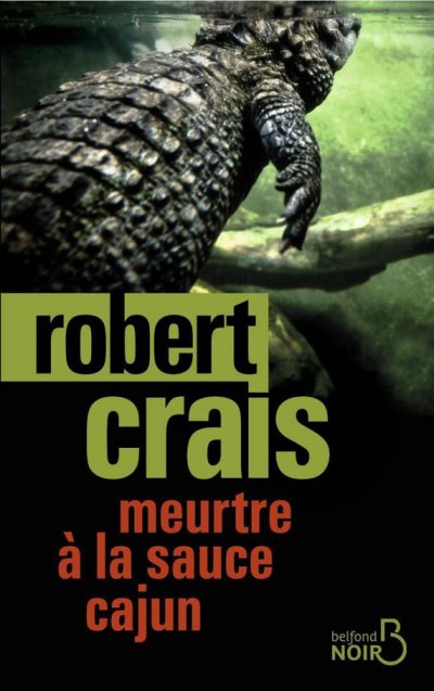 Meurtre à la sauce cajun de Robert Crais