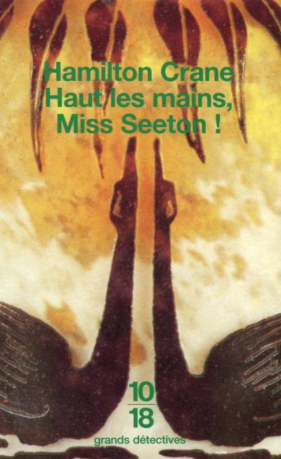 Haut les mains, Miss Seeton ! de Hamilton Crane