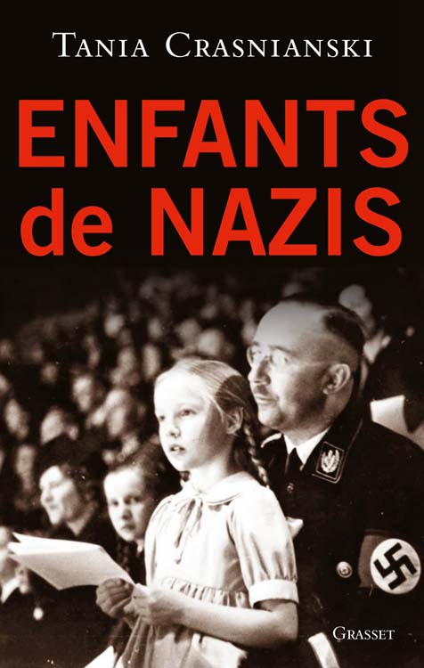 Enfants de nazis de Tania Crasnianski