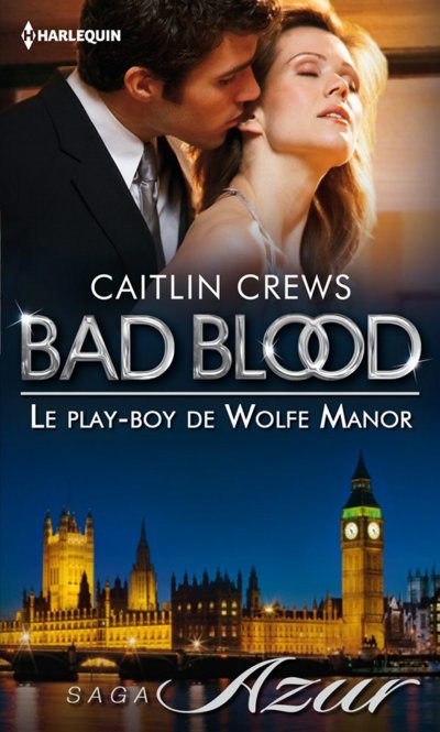 Le play-boy de Wolfe Manor de Caitlin Crews