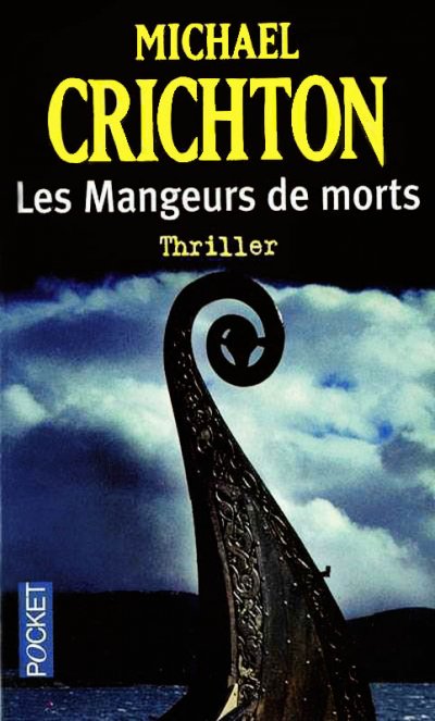 Les Mangeurs de morts de Michael Crichton