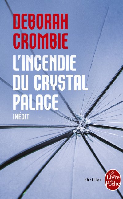 L'Incendie du Crystal Palace de Deborah Crombie