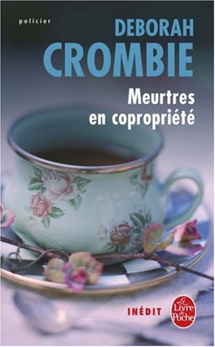 Meurtres en copropriété de Deborah Crombie