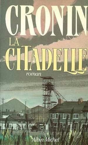 La citadelle de A.J. Cronin