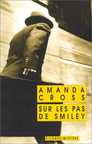 Sur les pas de Smiley de Amanda Cross