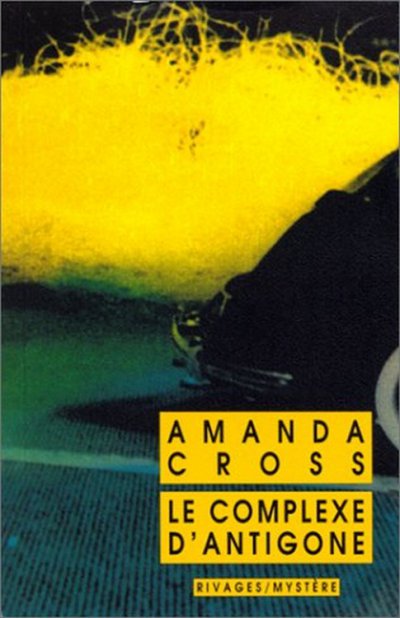 Le complexe d'Antigone de Amanda Cross