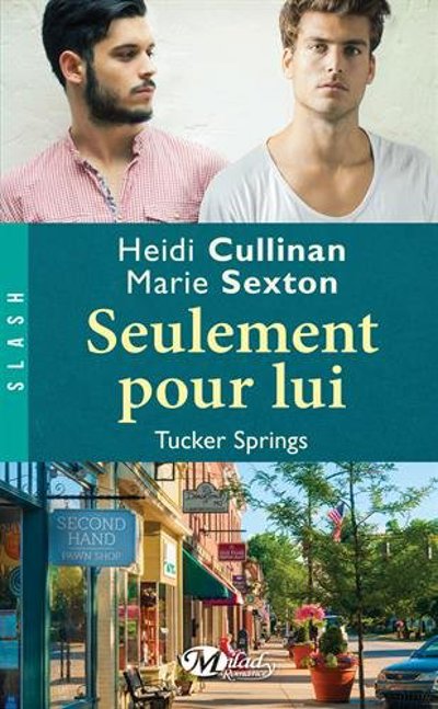 Seulement pour lui de Heidi Cullinan