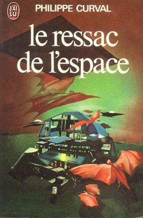 Le ressac de l'espace de Philippe Curval