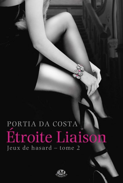 Étroite Liaison de Portia Da Costa