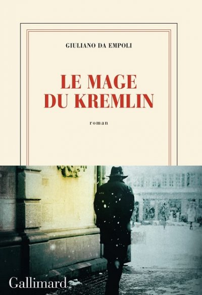 Le mage du Kremlin de Giuliano Da Empoli