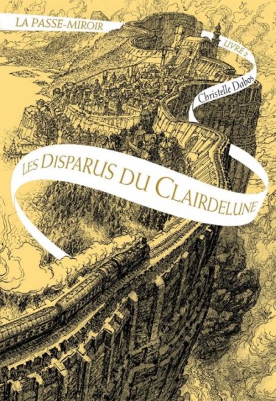 Les Disparus du Clairdelune de Christelle Dabos